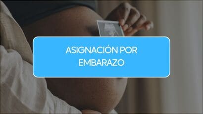 Requisitos y Beneficios de la Asignación por Embarazo